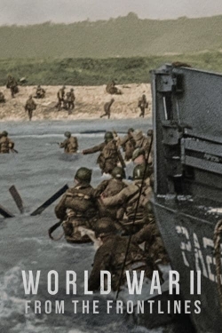 Watch World War II: From the Frontlines (2023) Online FREE