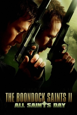 Watch The Boondock Saints II: All Saints Day (2009) Online FREE