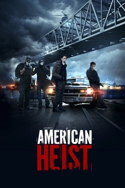 Watch American Heist (2014) Online FREE