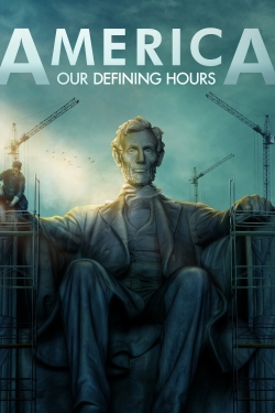 Watch America: Our Defining Hours (2020) Online FREE