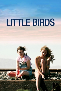 Watch Little Birds (2011) Online FREE
