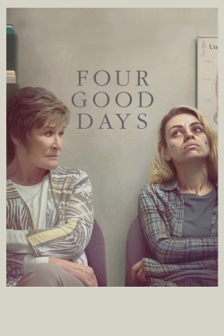 Watch Four Good Days (2021) Online FREE