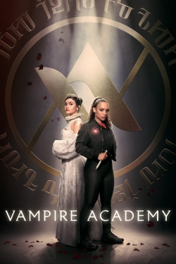 Watch Vampire Academy (2022) Online FREE