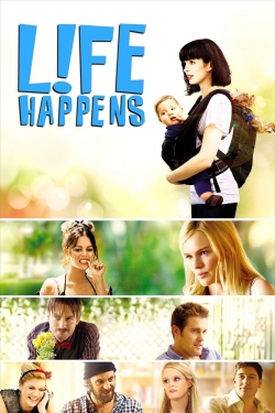 Watch L!fe Happens (2011) Online FREE