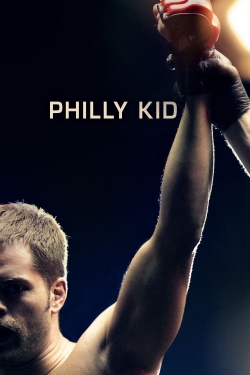 Watch The Philly Kid (2012) Online FREE