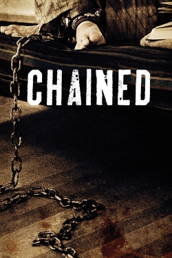 Watch Chained (2012) Online FREE