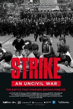 Watch Strike: An Uncivil War (2024) Online FREE