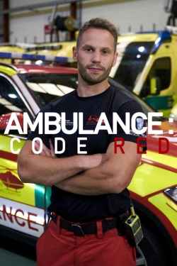 Watch Ambulance: Code Red (2020) Online FREE
