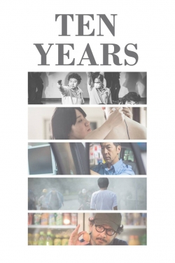 Watch Ten Years (2015) Online FREE