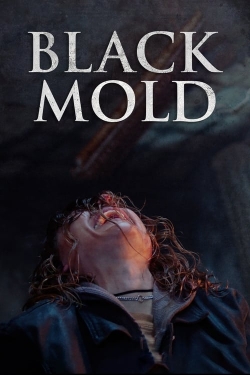Watch Black Mold (2023) Online FREE