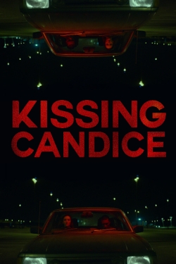 Watch Kissing Candice (2018) Online FREE