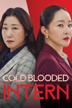 Watch Cold Blooded Intern (2023) Online FREE