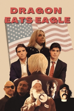 Watch Dragon Eats Eagle (2022) Online FREE