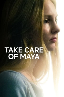 Watch Take Care of Maya (2023) Online FREE