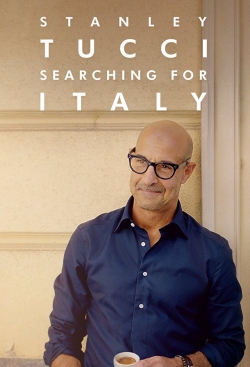 Watch Stanley Tucci: Searching for Italy (2021) Online FREE