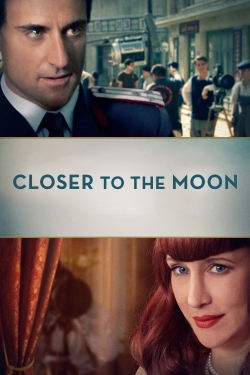 Watch Closer to the Moon (2014) Online FREE