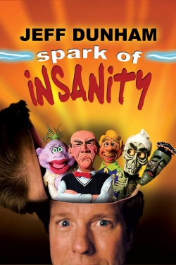 Watch Jeff Dunham: Spark of Insanity (2007) Online FREE