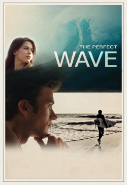 Watch The Perfect Wave (2014) Online FREE