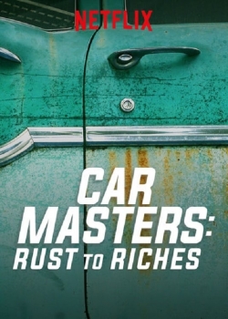 Watch Car Masters: Rust to Riches (2018) Online FREE