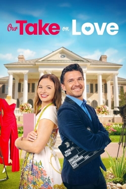 Watch Our Take on Love (2022) Online FREE
