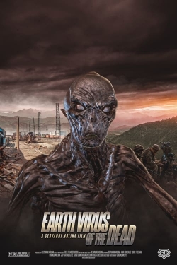 Watch Earth Virus of the Dead (2022) Online FREE