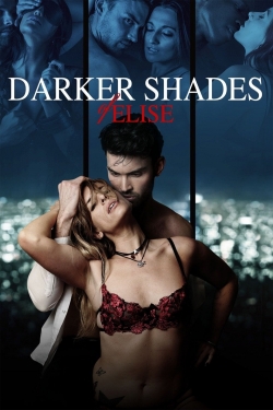 Watch Darker Shades of Elise (2017) Online FREE