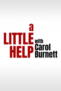 Watch A Little Help with Carol Burnett (2018) Online FREE
