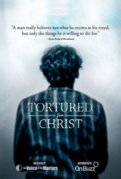 Watch Tortured for Christ (2018) Online FREE