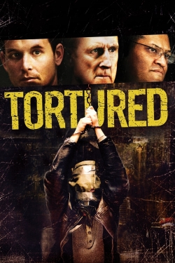Watch Tortured (2008) Online FREE