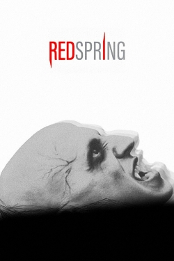 Watch Red Spring (2017) Online FREE