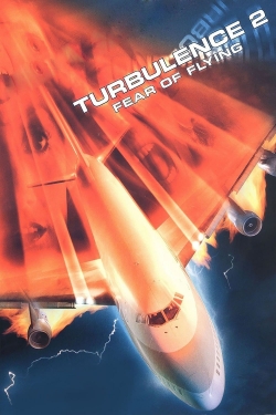 Watch Turbulence 2: Fear of Flying (1999) Online FREE