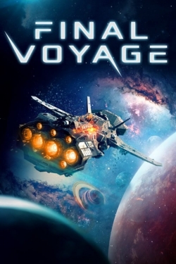 Watch Final Voyage (2020) Online FREE