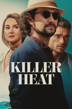 Watch Killer Heat (2024) Online FREE