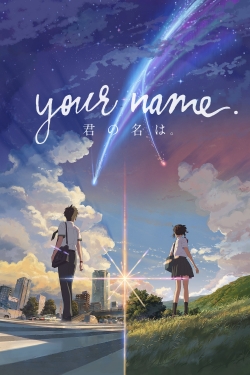 Watch Your Name. (2016) Online FREE