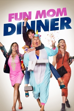 Watch Fun Mom Dinner (2017) Online FREE
