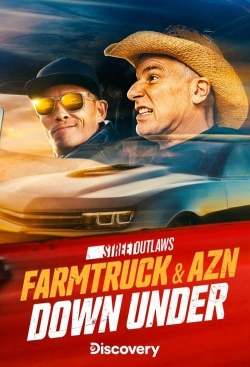 Watch Street Outlaws: Farmtruck and AZN Down Under (2023) Online FREE