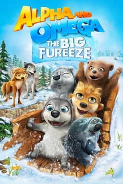 Watch Alpha and Omega: The Big Fureeze (2016) Online FREE