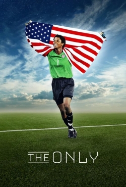 Watch The Only (2022) Online FREE