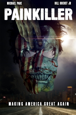 Watch Painkiller (2021) Online FREE