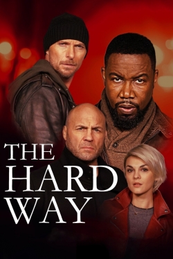 Watch The Hard Way (2019) Online FREE