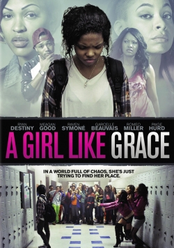Watch A Girl Like Grace (2015) Online FREE