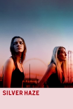 Watch Silver Haze (2023) Online FREE