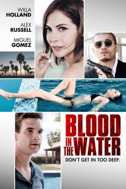 Watch Blood in the Water (2016) Online FREE