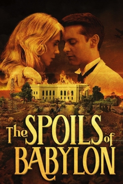 Watch The Spoils of Babylon (2014) Online FREE