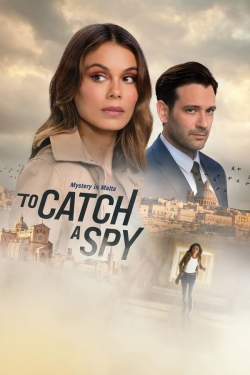 Watch To Catch a Spy (2021) Online FREE