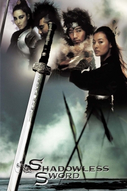 Watch Shadowless Sword (2005) Online FREE