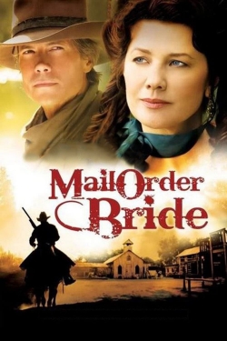 Watch Mail Order Bride (2008) Online FREE