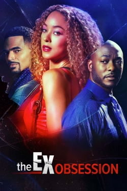 Watch The Ex Obsession (2022) Online FREE