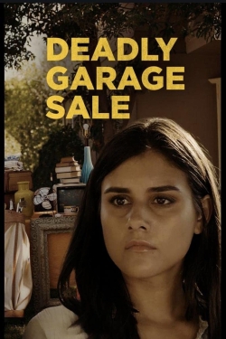 Watch Deadly Garage Sale (2022) Online FREE