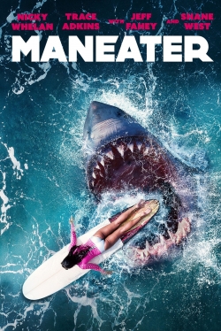 Watch Maneater (2022) Online FREE